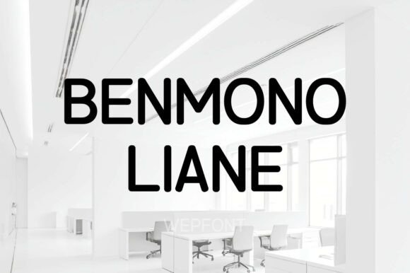 Benmono Liane: A Modern Sans Serif Font for Elegant Branding
