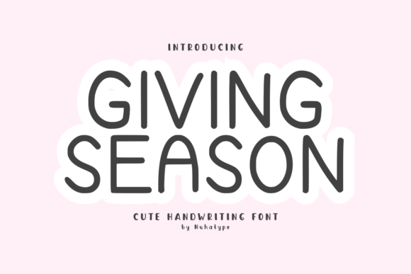 Giving Season: A Cute Sans Serif Handwriting Font for Warm Branding