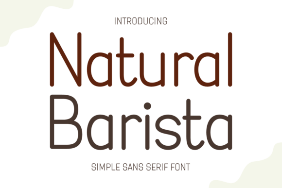 Natural Barista: A Cozy Sans Serif Font for Thoughtful Editorial Design
