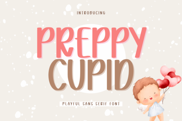 Preppy Cupid: A Charming Sans Serif Font for Creative Projects